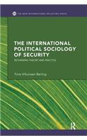The International Political Sociology of Security