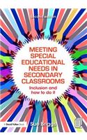 Meeting Special Educational Needs in Secondary Classrooms
