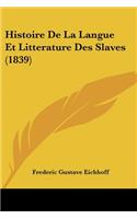 Histoire De La Langue Et Litterature Des Slaves (1839)