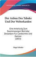 Der Anbau Des Tabaks Und Der Weberkarden