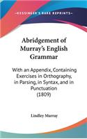 Abridgement of Murray's English Grammar