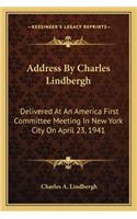 Address by Charles Lindbergh