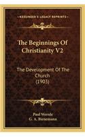 Beginnings of Christianity V2 the Beginnings of Christianity V2
