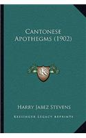 Cantonese Apothegms (1902)