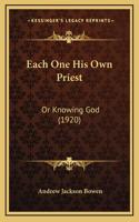 Each One His Own Priest