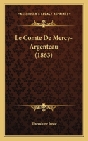 Le Comte De Mercy-Argenteau (1863)