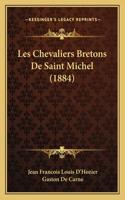 Les Chevaliers Bretons De Saint Michel (1884)