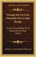 Voyage Sur La Cote Orientale De La Mer Rouge