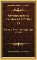 Correspondencia Confidencial Y Politica V2