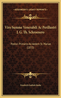 Viro Summe Venerabili Ac Perillustri J. G. Th. Schroenero
