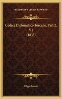 Codice Diplomatico Toscano, Part 2, V1 (1833)