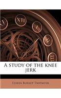A Study of the Knee Jerk