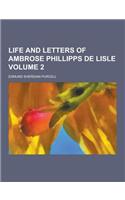 Life and Letters of Ambrose Phillipps de Lisle Volume 2