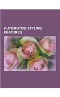 Automotive Styling Features: Aerodynamics, Convertible, Custom Car, Streamliner, Spoiler, Ponton, FastBack, List of Longest Consumer Road Vehicles,