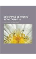 Decisiones de Puerto Rico Volume 20