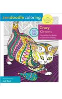 Zendoodle Coloring: Crazy Kittens