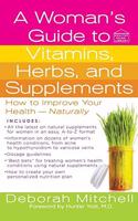 Woman's Guide to Vitamins, Herbs, and Supplements