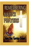 Remembering Mama's Prayers