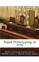 Rapid Prototyping in Pvs