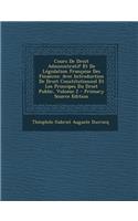 Cours de Droit Administratif Et de Legislation Francaise Des Finances