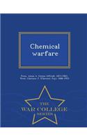 Chemical Warfare - War College Series