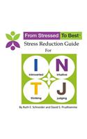 INTJ Stress Reduction Guide