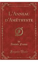 L'Anneau d'Améthyste (Classic Reprint)