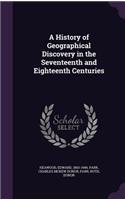 A History of Geographical Discovery in the Seventeenth and Eighteenth Centuries