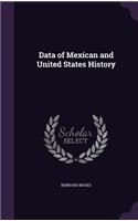 Data of Mexican and United States History