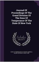 Journal Of Proceedings Of The Grand Division Of The Sons Of Temperance Of The State Of New York