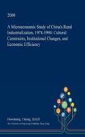 A Microeconomic Study of China's Rural Industrialization, 1978-1994