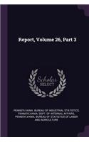 Report, Volume 26, Part 3