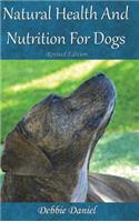 Natural Health and Nutrition for Dogs- Revised Edition-Hardcover