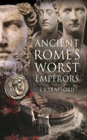 Ancient Rome's Worst Emperors