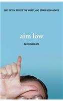 Aim Low