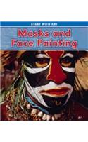 Masks and Face Painting: (Start with Art)