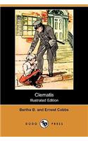 Clematis (Illustrated Edition) (Dodo Press)