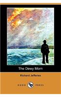 The Dewy Morn (Dodo Press)