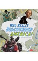 Who Really Discovered America?