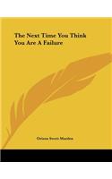 The Next Time You Think You Are a Failure