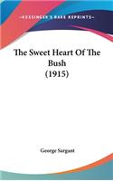 The Sweet Heart Of The Bush (1915)