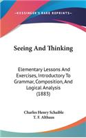 Seeing And Thinking