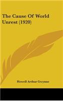 Cause Of World Unrest (1920)