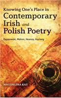 Knowing One's Place in Contemporary Irish and Polish Poetry