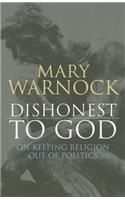 Dishonest to God: On Keeping Religion Out of Politics(English)