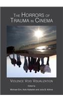 Horrors of Trauma in Cinema: Violence Void Visualization