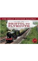 The Great Western Railway Volume Two Bristol to Plymouth
