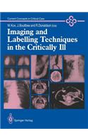 Imaging and Labelling Techniques in the Critically Ill