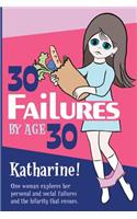 30 Failures By Age 30