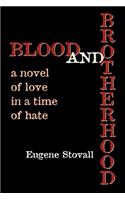 Blood And Brotherhood